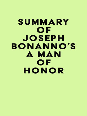 cover image of Summary of Joseph Bonanno's a Man of Honor